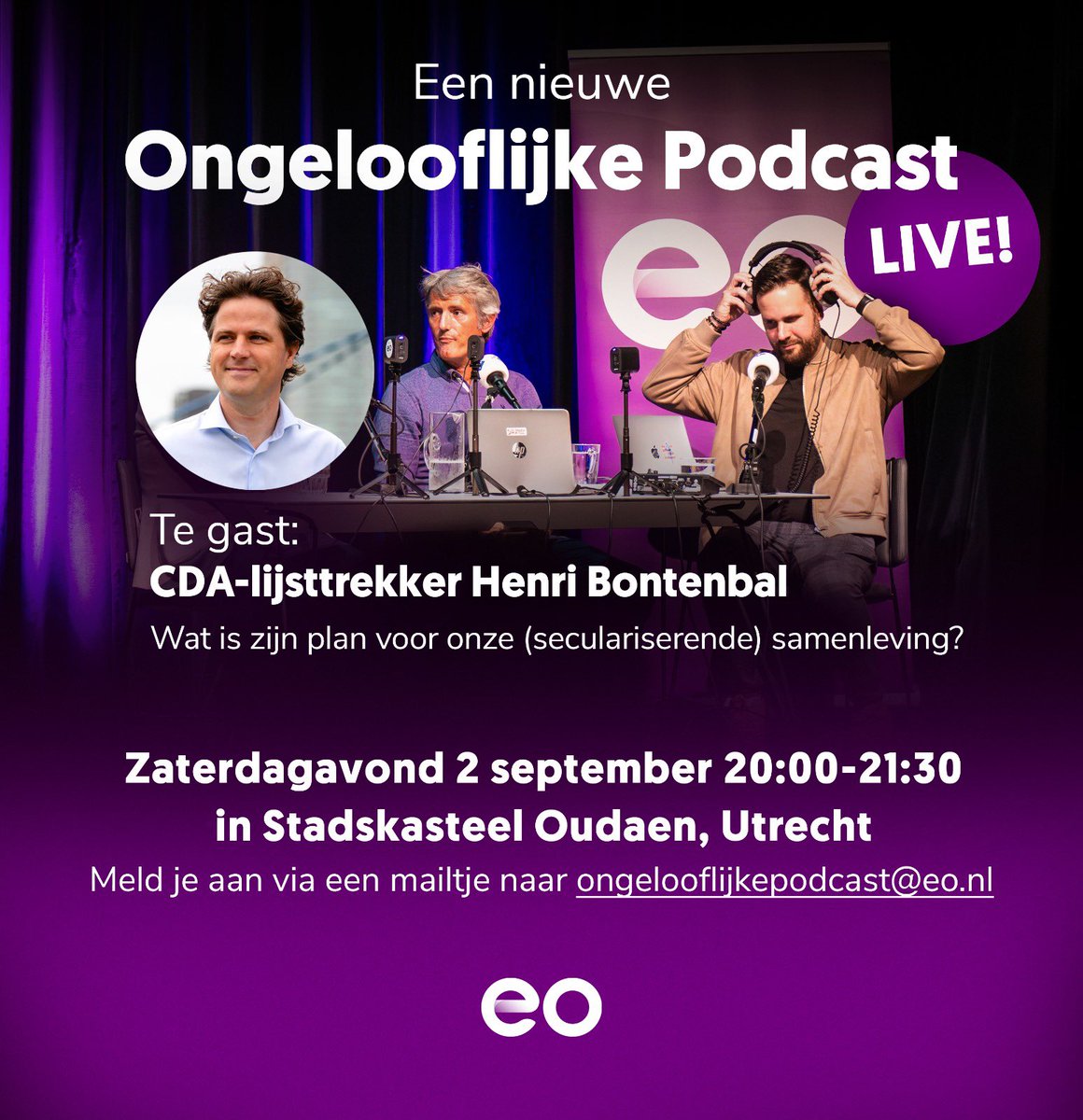 Kom naar de Ongelooflijke Podcast live! Dit keer met kersvers CDA-lijsttrekker @HenriBontenbal! Wat is zijn plan voor onze (seculariserende) samenleving? Zaterdagavond 2 september 20:00 in Utrecht. Aanmelden kan gratis via mail: ongelooflijkepodcast@eo.nl