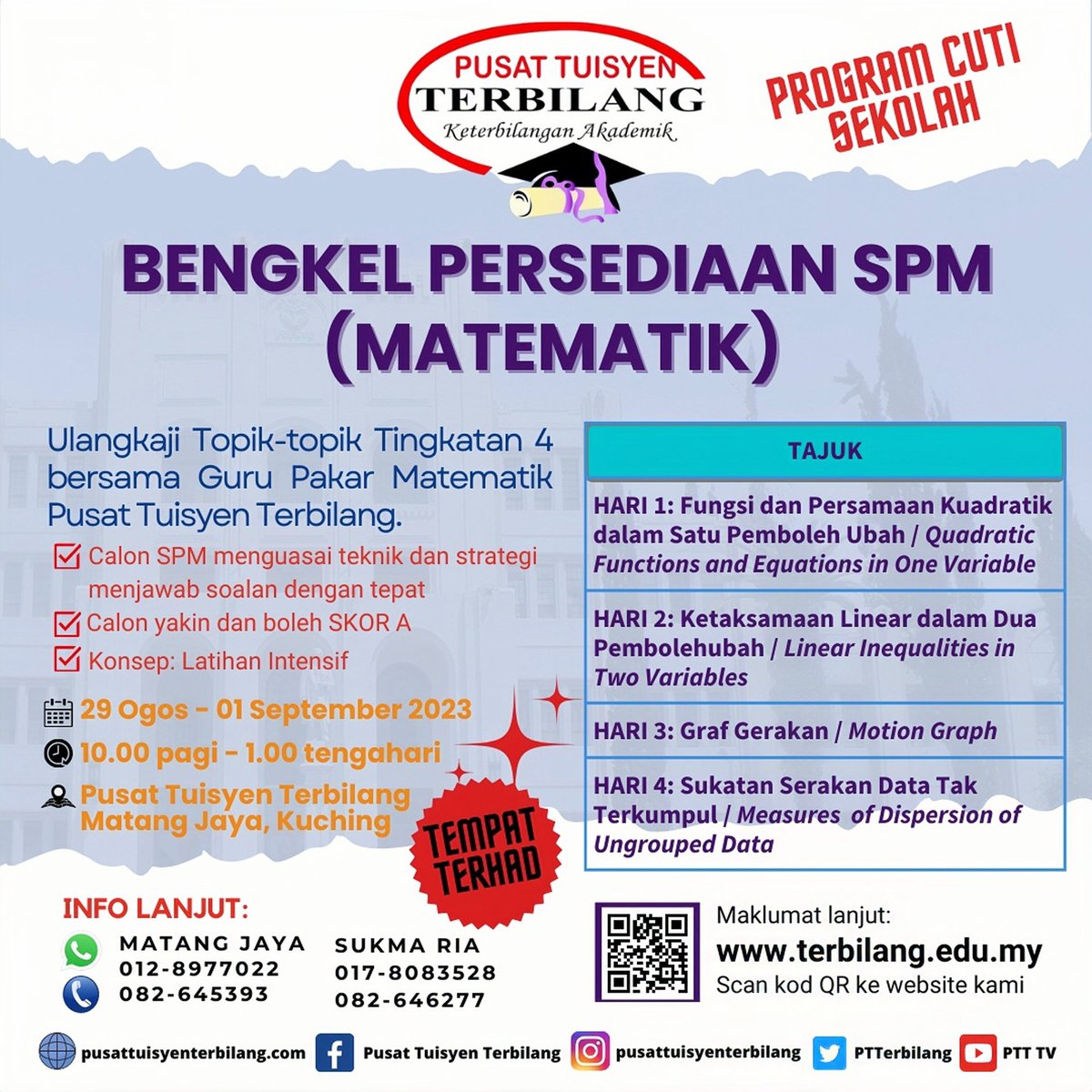 PTTerbilang's tweet photo. Program Cuti Sekolah.

BENGKEL PERSEDIAAN SPM (MATEMATIK)

🗓️ 29 Ogos - 01 September 2023
⏰ 10.00 pagi - 1.00 tengahari
📍 Pusat Tuisyen Terbilang Matang Jaya

TEMPAT TERHAD
Berminat Hubungi Cikgu Nurhidayah:
0128977022 / 082-645393 
Layari website rasmi https://t.co/BDXCRYVT7b https://t.co/gqnxearyJU