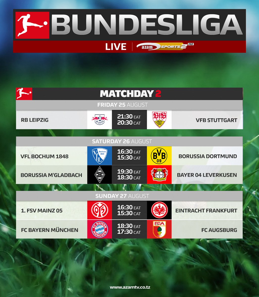 azamtvtz's tweet photo. #Bundesliga kuendelea kushika kasi wikiendi hii kwa michezo ifuatayo kupigwa na kuruka mbashara kupitia #AzamSports2HD.

Kwa kifurushi cha shilingi 25,000 unatazama michezo hii.

#SisiNiSoka #azammaxweb https://t.co/imWxW720aM