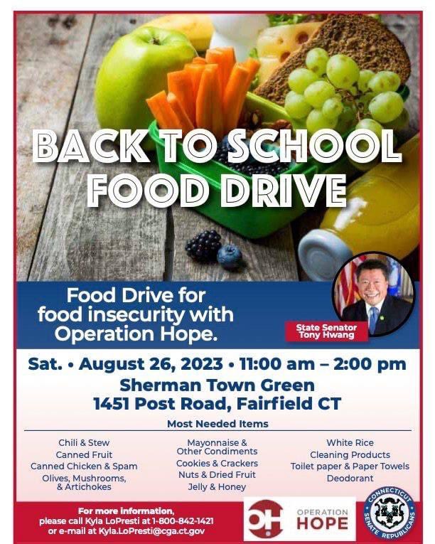 FairfieldRTC's tweet photo. Please join State Senator @TonyHwang THIS SATURDAY on the Sherman Town Green for a #BacktoSchool Food Drive to help stock @OperationHopeCT’s pantry! https://t.co/AODU240iP4
