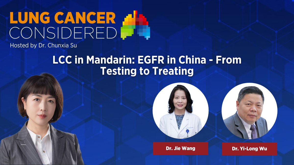This #LungCancerConsidered episode explores issues facing clinicians/researchers treating Chinese pts. w/#NSCLC+EGFR mutations. W/host Chunxia Su &amp; guests Jie Wang (Chinese Academy of Medical Science) &amp; Yi-Long Wu (Guangdong Lung Cancer Institute): bit.ly/EGFRinChina #LCSM