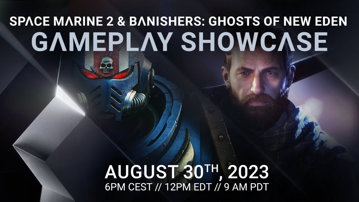Save the date!📅 If you’re eager to get exclusive updates about #SpaceMarine2 and #Banishers: Ghosts of New Eden, join us on our YouTube channel on August 30th at 6PM CEST / 12PM EDT / 9AM PDT! youtu.be/fNkXEIUVyYc See you there 🖤