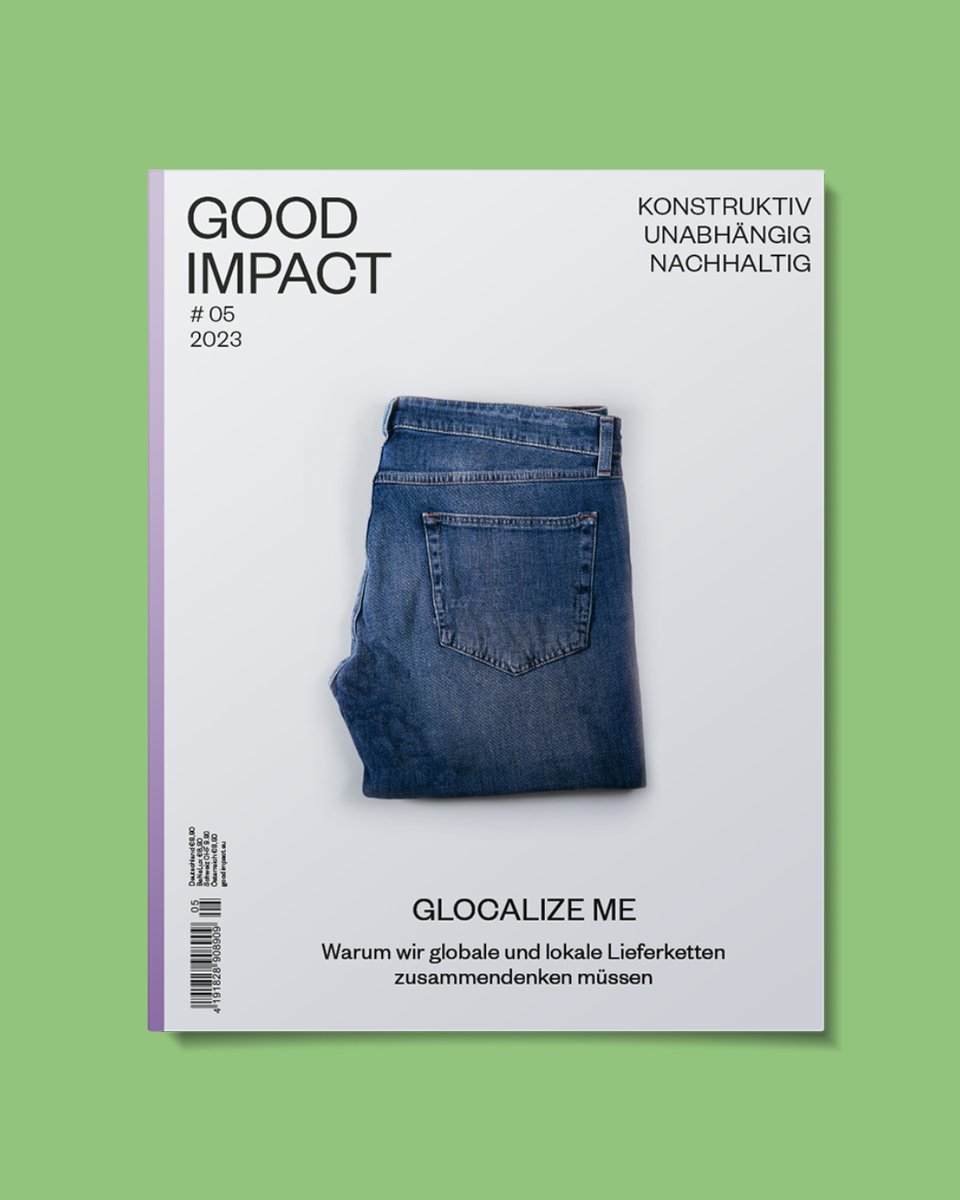 Die neue Good Impact Ausgabe ist da! Der Schwerpunkt: ⁠„Glocalize Me. Warum wir globale und lokale Lieferketten zusammendenken müssen“. Das Heft gibt es hier →
abo.goodimpact.eu/pages/good-imp…

#GoodImpact #Globalisierung #Wirtschaft