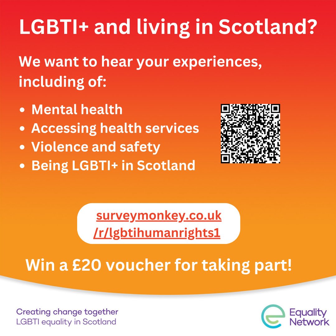 The Scottish Government is proposing to introduce a new Human Rights Bill for Scotland. To make sure that LGBTI+ voices are heard, Equality Network has launched a survey asking for experiences of being LGBTI+ in Scotland. To take part, go to tinyurl.com/3yx7zsta