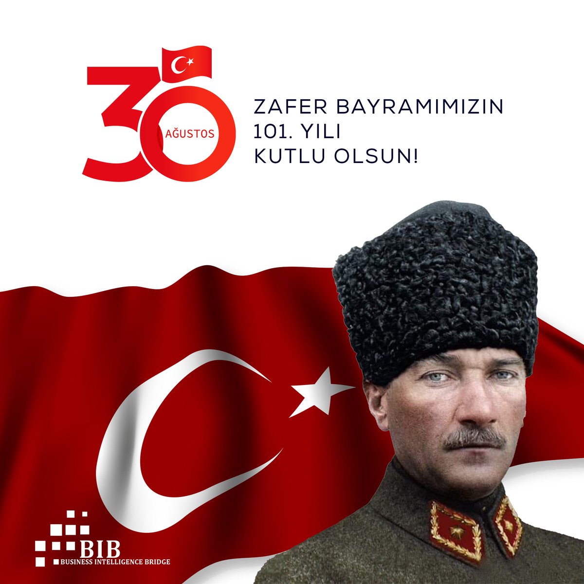 30 Ağustos Zafer Bayramımızın 101. yılı kutlu olsun!