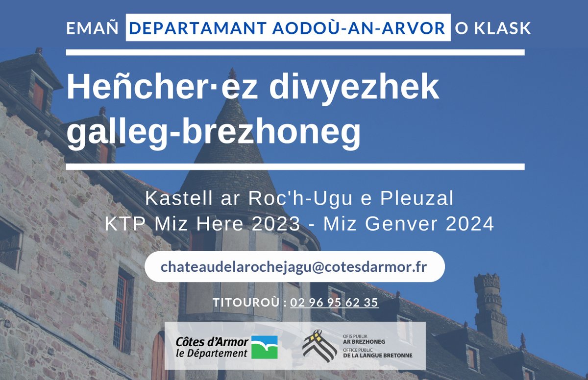 OPAB_OPLB's tweet photo. [KINNIG-LABOUR] Emañ departamant Aodoù-an-Arvor o klask un heñcher·ez divyezhek evit kastell ar Roc'h-Ugu. Titouroù : https://t.co/y3QPYnyVin #brezhoneg #bzhg https://t.co/E82GyD64FM