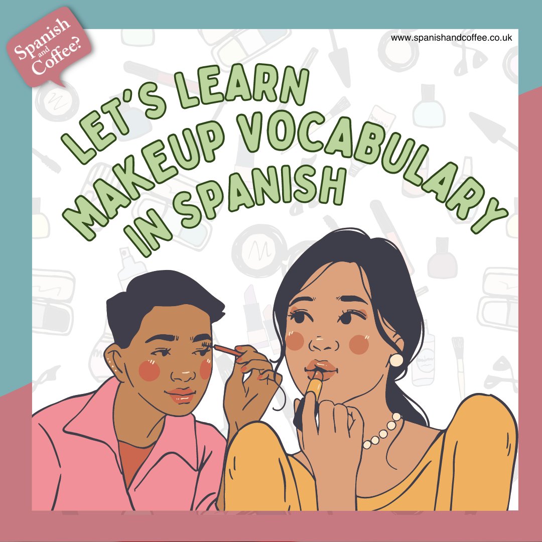 SpanishandCoffe's tweet photo. 🇪🇦 ¡Aprendamos vocabulario de maquillaje en español!

🇬🇧 Let's learn makeup vocabulary in Spanish!

Check out the post here: https://t.co/HOe2qm77TJ

📥 learn@spanishandcoffee.co.uk
💻https://t.co/VXvz3vhj1x
📞 0207 886 8789

#spanishandcoffee #learnspanish #london https://t.co/pcZ9kW6wXI