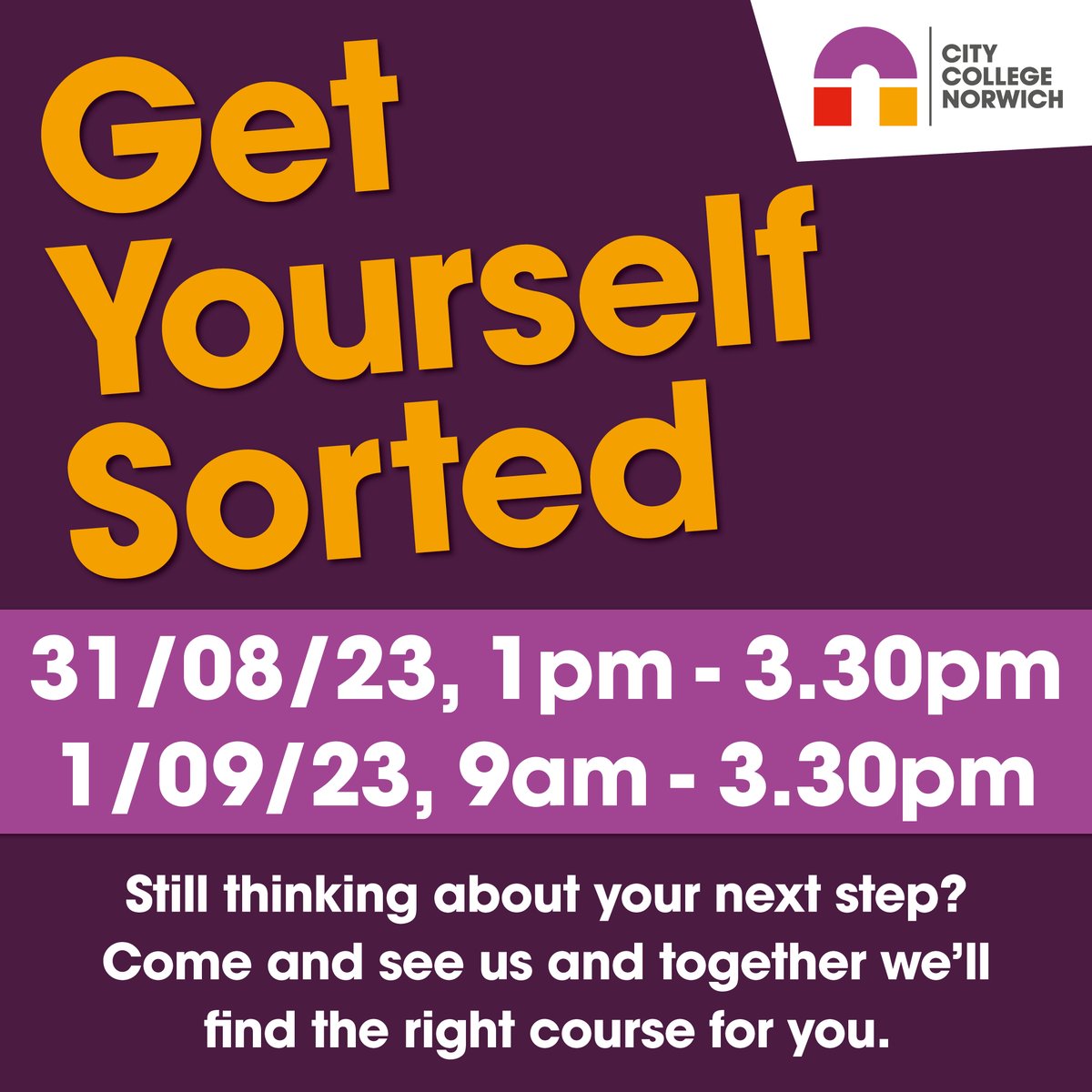 We know that at this time of year, your plans might change. Exam results might alter your options, or you may not have found anything. 

Come to one of our Get Yourself Sorted events, and together, we can find the best solution for you. 

Find out more: ow.ly/6TWc50PCM7B