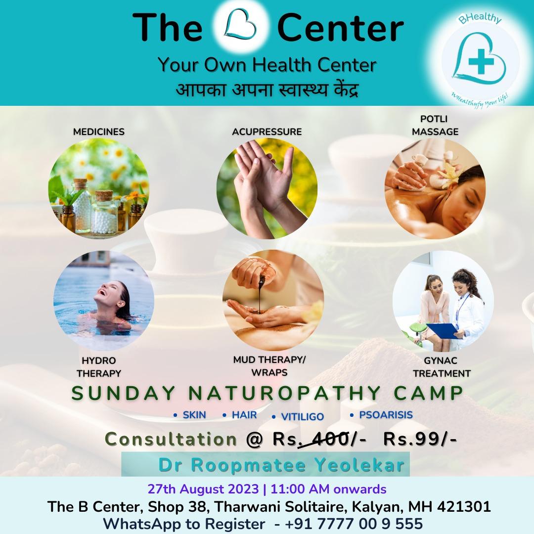 Sunday Health Camp: Your Pathway to Wellness Starts Here at The B Center - Your Own Health Center - आपका अपना स्वास्थ्य केंद्र

Address- The B Center, Shop 38, Tharwani Solitaire, Kalyan, MH 421301

#WHealthyfy #BHealthy #TheBCenter #healthcenter #kalyan #naturopathy