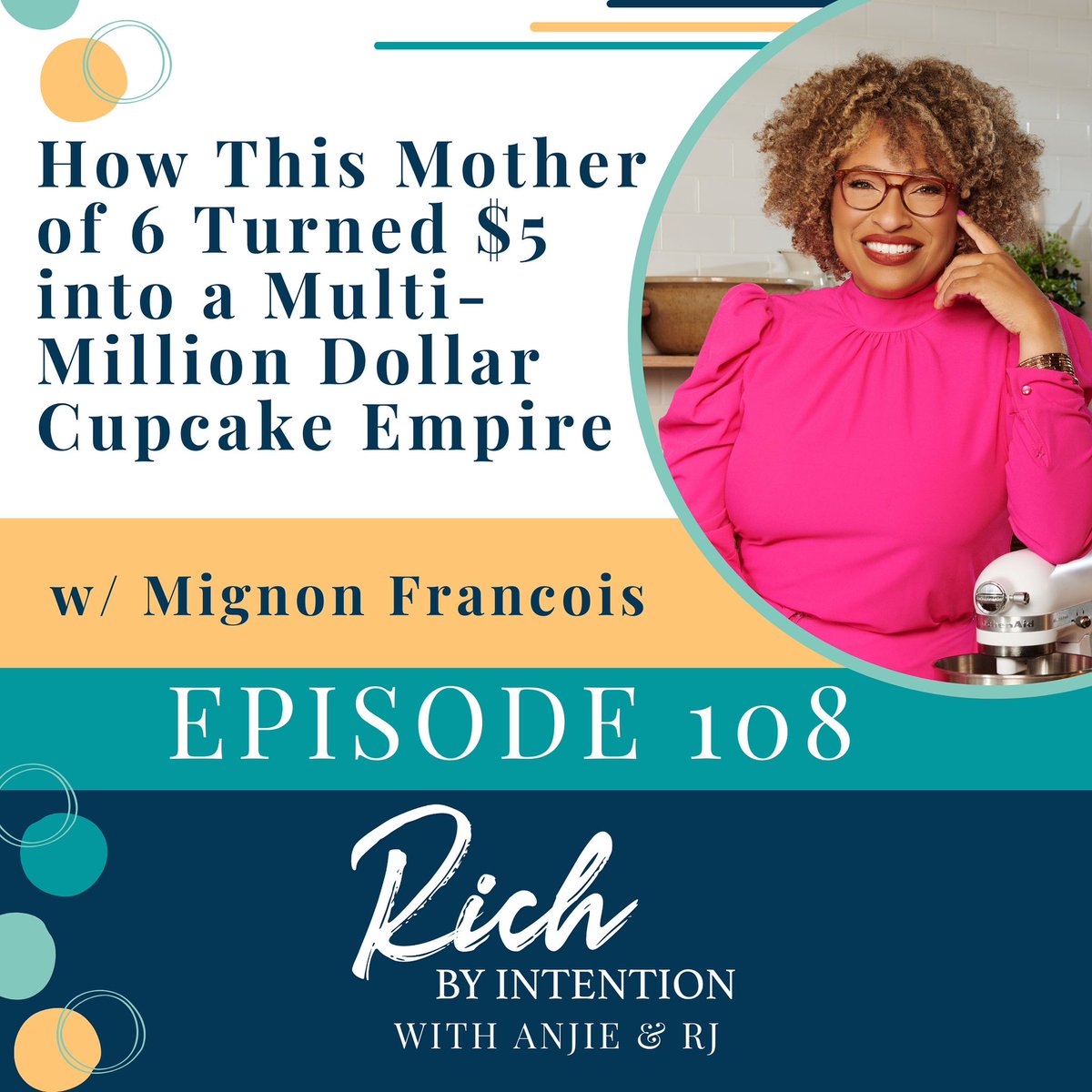 🚨New Podcast Episode🚨 How This Mother of 6 Turned $5 into a Multi-Million Dollar Cupcake Empire with <a href="/MignonFrancois_/">Mignon Francois</a> 

Listen here: richbyintention.com/podcast