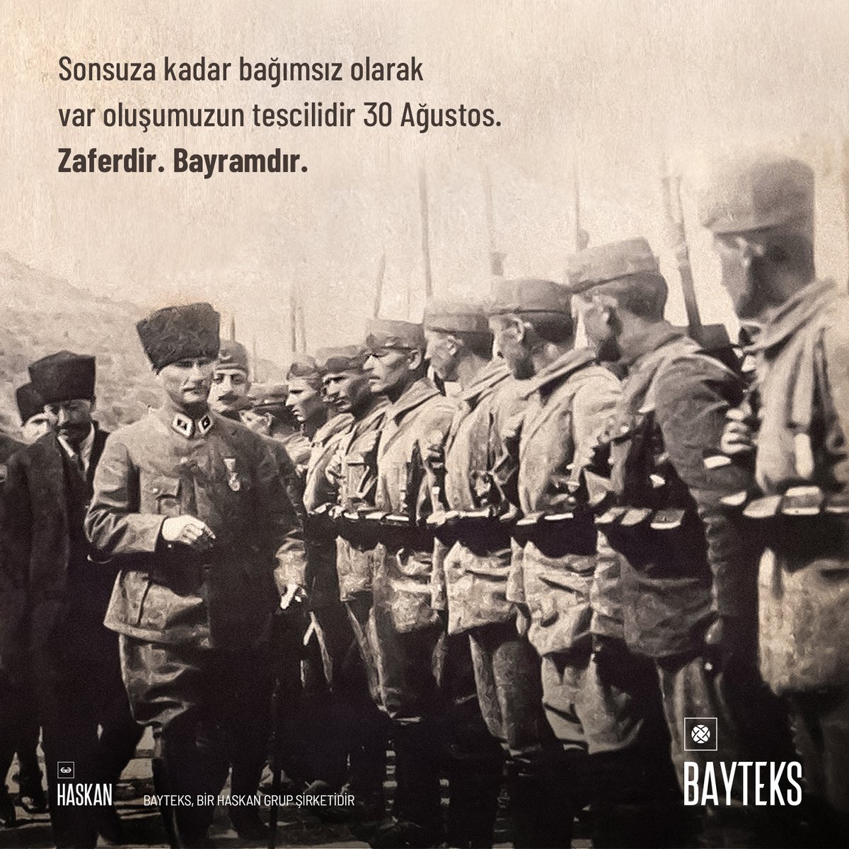 Sonsuza kadar bağımsız olarak var oluşumuzun tescilidir 30 Ağustos, Zaferdir. Bayramdır.
30 Ağustos Zafer Bayramı Kutlu Olsun.

#Bayteks #30AğustosZaferBayramı #ZaferBayramı