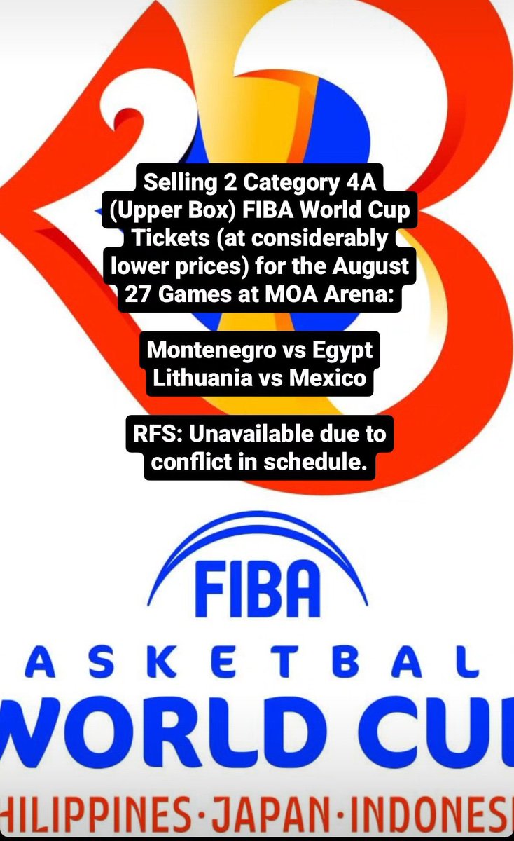 prisselah's tweet photo. [Selling 2 FIBA Tickets]

FIBA World Cup at MOA (August 27):
- Montenegro vs Egypt (4:45pm)
- Lithuania vs Mexico (8:40pm)

2 Category 4A (Upper Box) at considerably lower prices!! Message me!! 

#FIBAWC2023 #FIBAWC https://t.co/vROo2Z3p7F