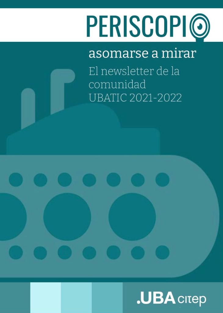 CitepUBA's tweet photo. #11: “Emergen novedades en la comunidad”
Llega una nueva edición del #periscopio, el newsletter de la comunidad UBATIC 2021-2022
Sumergite 👉https://t.co/hcsvrulToI

#ubatic #citep2023 https://t.co/ORuJrtFDGJ