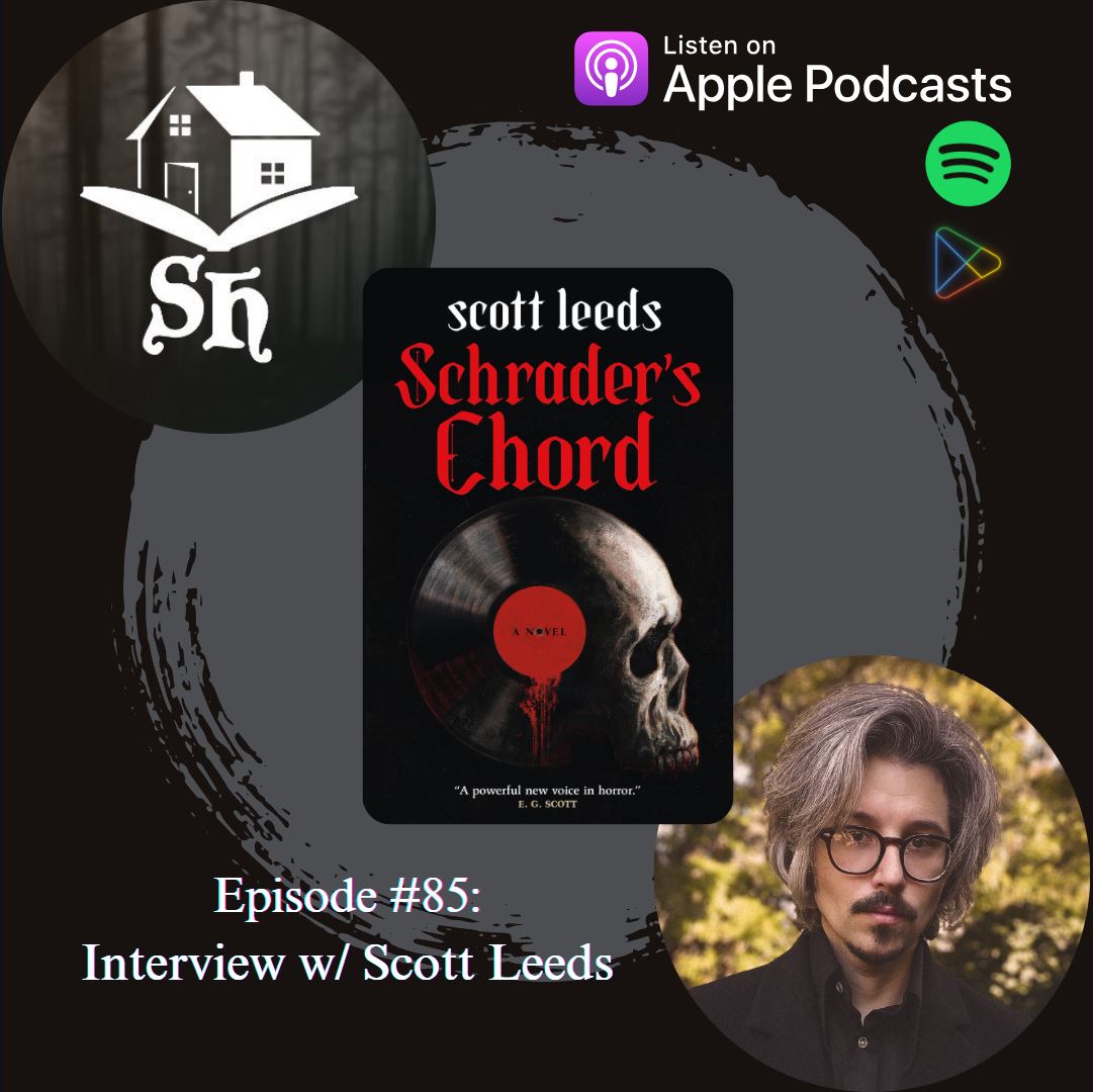 Our very latest episode is available now! 

This week, we feature <a href="/LeedsCommaScott/">Scott Leeds</a> , whose debut novel SCHRADER'S CHORD is available from <a href="/TorNightfire/">Nightfire Books</a> on September 5! 

Come listen as we talk about passion for art, how fiction allows us to explore passion, grief, and obsession.