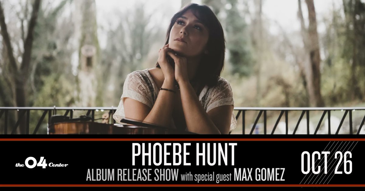 04Center's tweet photo. JUST ANNOUNCED! @Phoebe_Hunt  celebrates her album release on the 04 stage Thursday October 26th, with special guest @MaxGomez_ ! Tickets on sale now! https://t.co/ePjnDQbeeB https://t.co/xyPypmW0CK
