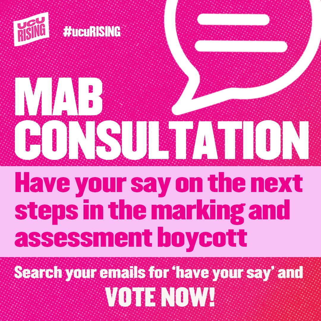 🚨 HE MEMBERS 🚨 The MAB consultation on next steps has just launched ✉️ Please check your emails, ‘have your say’ and VOTE NOW #ucuRISING