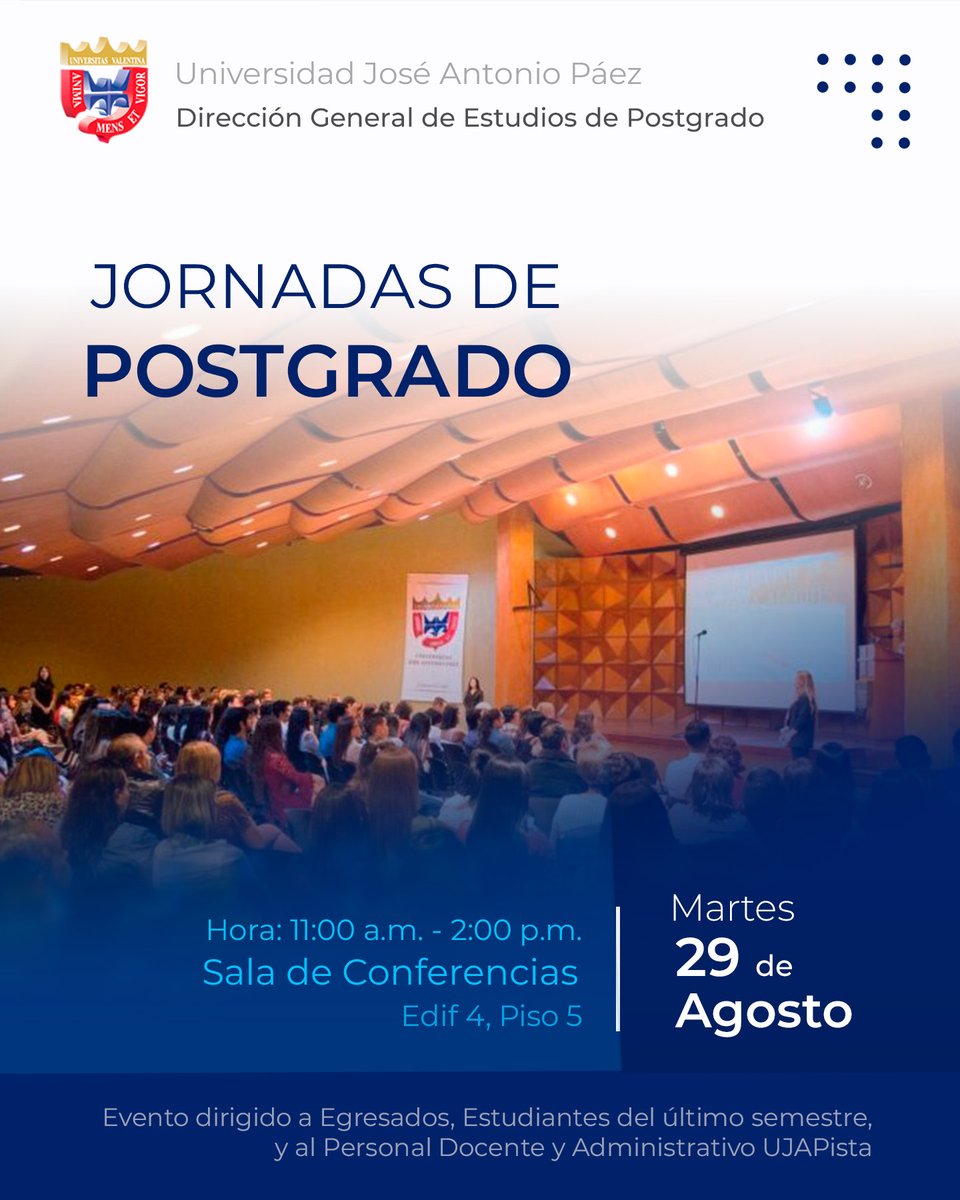 La Dirección General de Estudios de Postgrado invita a las Jornadas de Postgrado 👩🏻‍🎓

Donde te brindaremos información sobre los programas de postgrado que puedes cursar en la Universidad José Antonio Páez. 

🗓️ Martes 29 de agosto
🕚 11 a.m a 2 p.m
📍Sala de conferencias