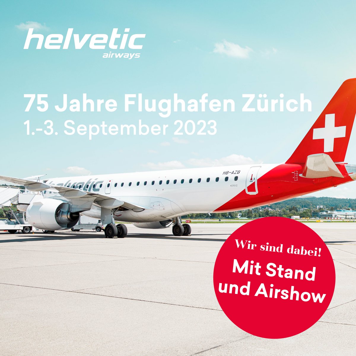 Vom 1.-3. September feiert der Flughafen Zürich sein 75-Jahre-Jubiläum und Helvetic Airways ist mitten drin. Besuche uns doch an unserem interaktiven Stand und geniesse das grosse Highlight am Freitag und Sonntag (1.& 3. September) - Wir heben gemeinsam ab mit Patrouille Suisse.
