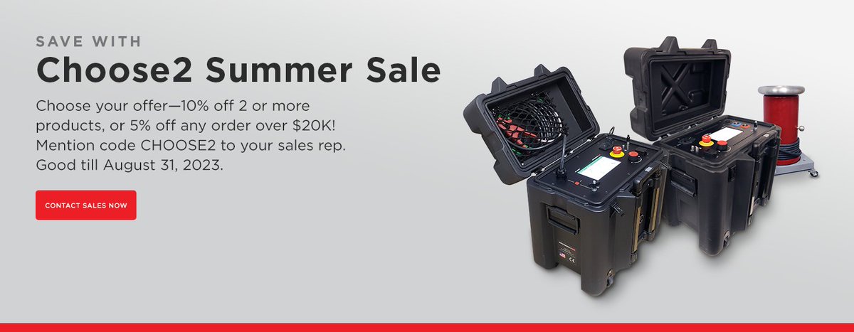 Our #Choose2 #SummerSale ENDS 8/31!  Don't miss your opportunity to save big on the offer of your choice. Contact us directly or reach out to your sales Rep today. hubbell.com/hipotronics/en… #HIPOTRONICS