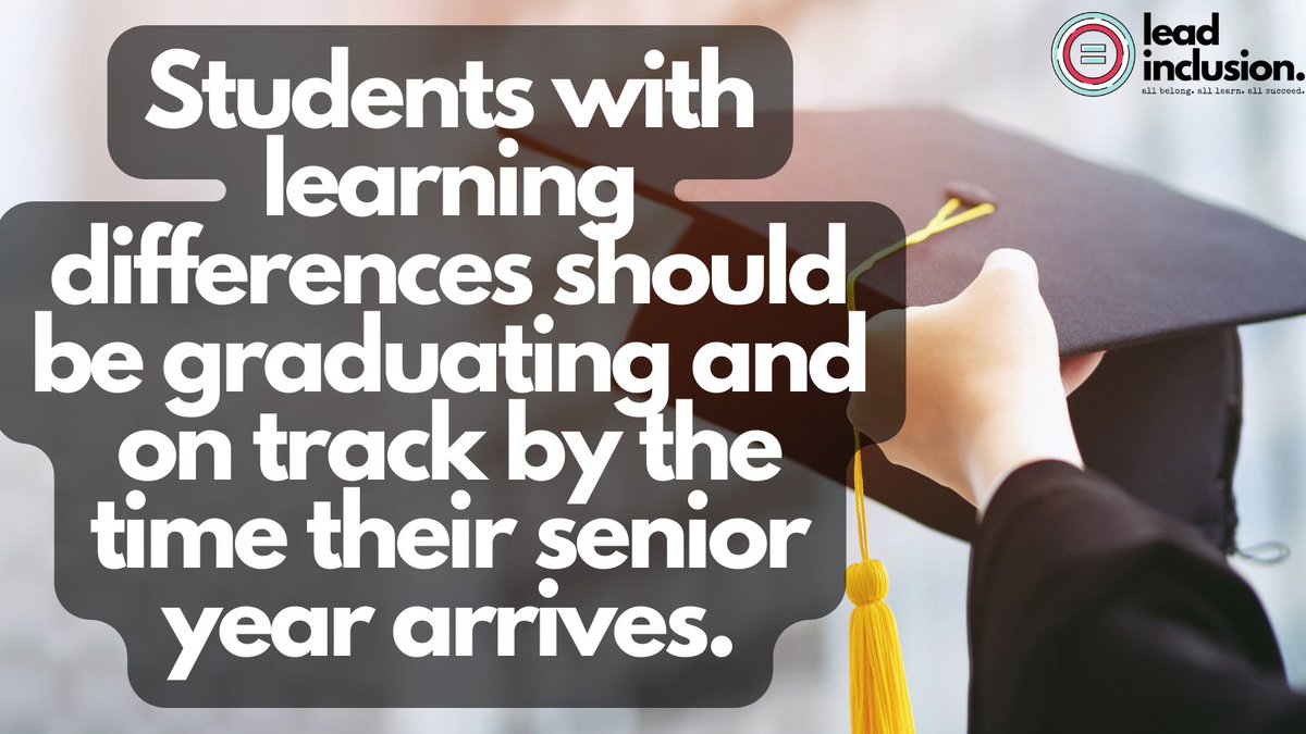 ✨ #Students with learning differences should be graduating and on track by the time their senior year arrives. If they aren't, we need to examine our data and identify the gaps. #LeadInclusion #EdLeaders #Educators #UDL #TeacherTwitter