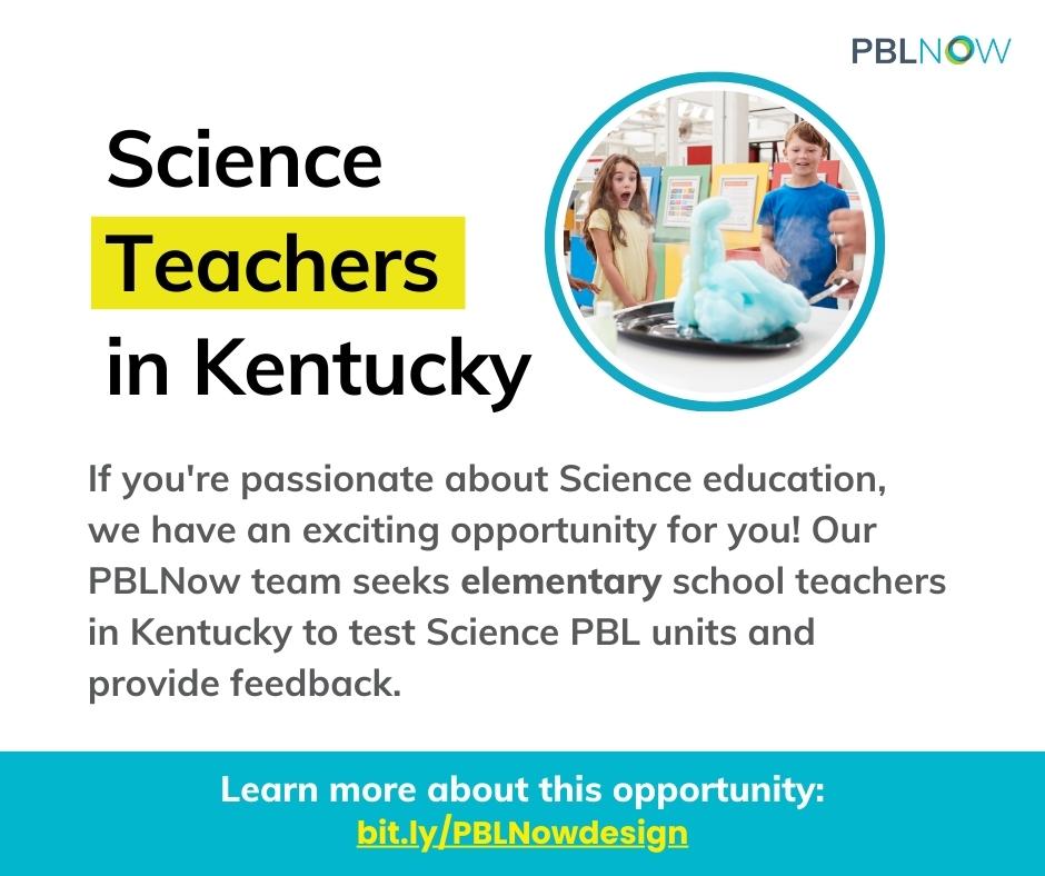PBLWorksKY's tweet photo. 📢 Science Teachers in Kentucky, 
Our PBLNow team seeks elementary teachers to test PBL Science units between October - November 2023. This is a paid opportunity.
Interest form: https://t.co/JEkYlfYk4F
Details specific to elementary PBL Science units: https://t.co/PqU4EjCXDJ https://t.co/7egKzvhPzb