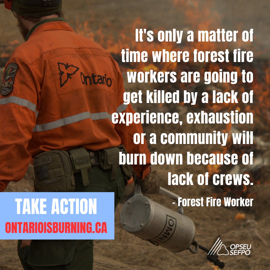 The Ford government is gambling with our safety by refusing to listen to forest fire workers. But it’s not too late for them to take action so we can enjoy a smoke free summer next year. Send a message to your MPP, Minister Smith, and Premier Ford now: opseu.org/ontario-is-bur…