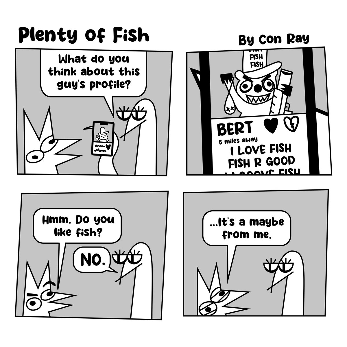 krowskiArt's tweet photo. Please Do Not Tap The Glass:
Plenty of Fish

#art #fineart #ink #horse #funny #doodle #comic #illustration #sketch #drawing #dog #snake #bear #fish #fishing #datingapp #dating #tinder https://t.co/y8JwnylW0A