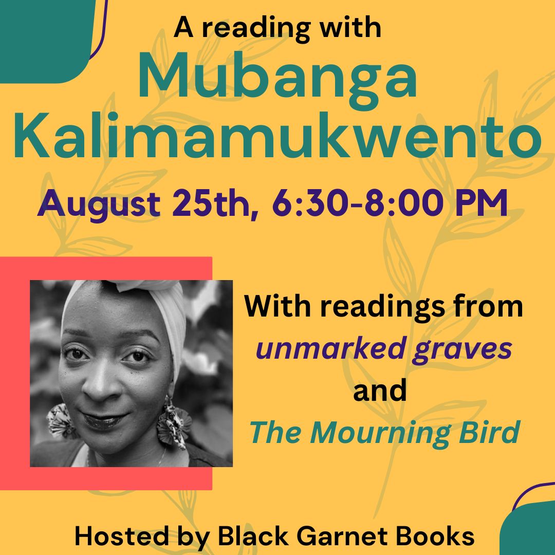 HamlineCWP's tweet photo. Join us tonight with Mubanga Kalimamukwento @UtushimiTwandi as she reads from her books The Mourning Bird (@jacanamedia) and unmarked graves (Tusculum University Press).

Where: Black Garnet Books @blkgarnetbooks 
1319 University Ave. W St. Paul
When: 6:30-8 
#fiction #poetry https://t.co/0eraobmCcD