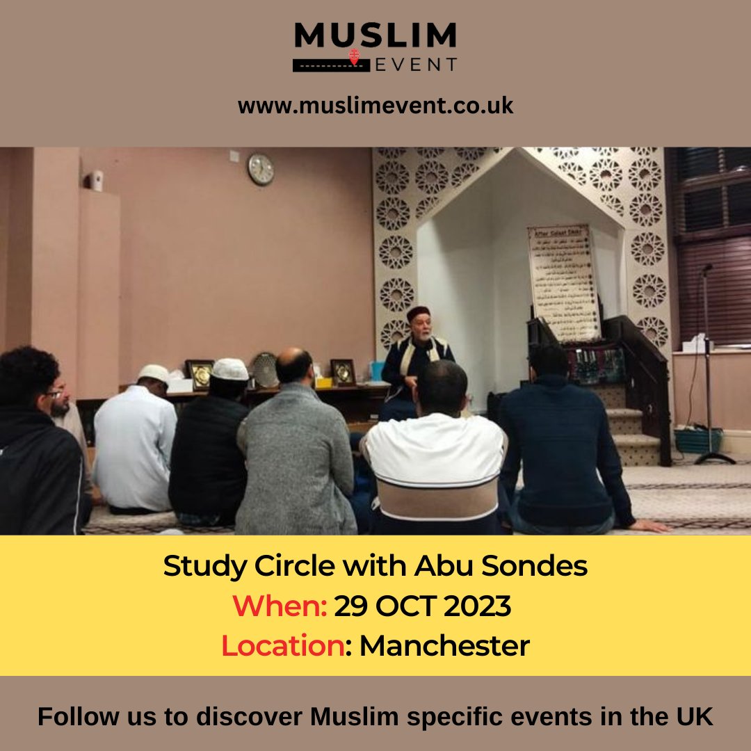 MuslimEventUK's tweet image. Dive into the wisdom of the Qur'an and the captivating stories of the Prophets with Teacher Abu Sondes in our Community Study Circle.

Book now: muslimevent.co.uk/event/study-ci…

#StudyCircleWithAbuSondes #QuranTafseer #ProphetStories #EnlightenmentJourney #muslimeventuk