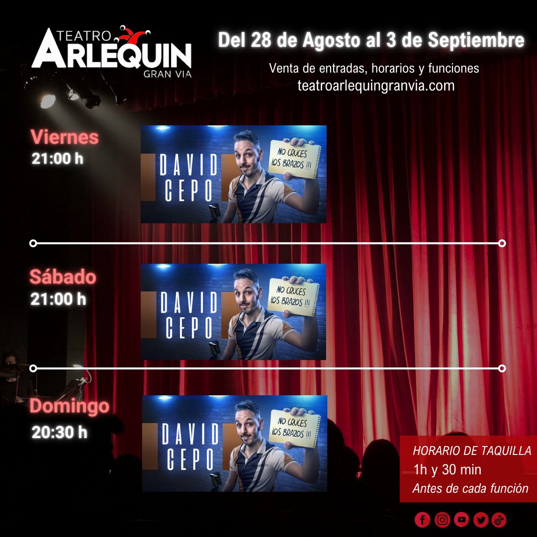 🥳 Comenzamos nueva temporada en el #TeatroArlequín de Gran Vía💫
🎙️ 𝗡𝗼 𝗰𝗿𝘂𝗰𝗲𝘀 𝗹𝗼𝘀 𝗯𝗿𝗮𝘇𝗼𝘀  - Vuelve en #Septiembre 
#DavidCepo | <a href="/_Etiqueta_Negra/">Etiqueta Negra</a> 
😱 ¿Todavía no tienes tu entradas? 𝘁𝗲𝗮𝘁𝗿𝗼𝗮𝗿𝗹𝗲𝗾𝘂𝗶𝗻.𝗰𝗼𝗺
#programación #ocio #Madrid