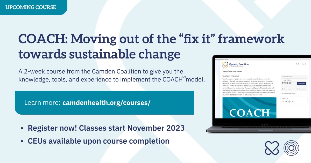 COACH: This 4-session, virtual course teaches care providers how to implement the Camden Coalition’s COACH framework to transform pt engagement &amp; support participants in reaching their goals. CEUs available! Learn more: courses.camdenhealth.org/courses/coach-…