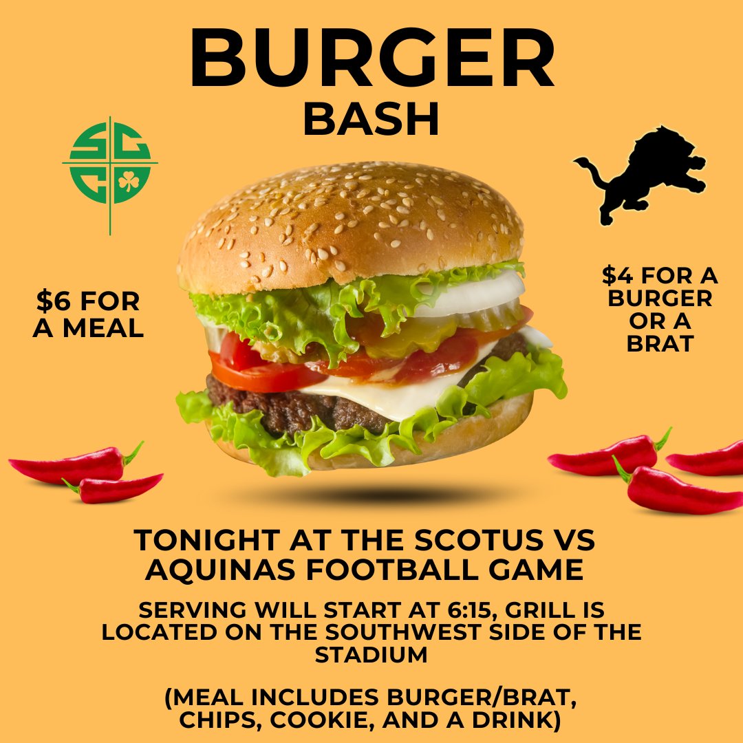 ScotusCC's tweet image. 🍔🍔🍔

Tonight at the Scotus vs @AquinasNation football game there will be a Burger Bash! Burgers will be sold on the southwest side of the stadium.

We hope both fan bases come hungry! Proceeds go to the Scotus Booster Club. #GoRocks #TheScotusWay