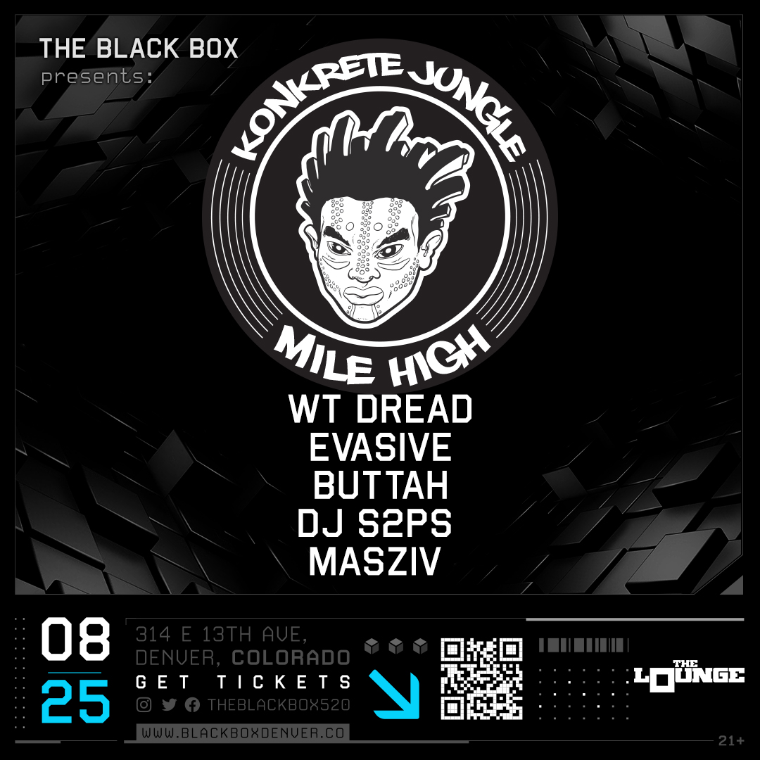 TheBlackBox5280's tweet photo. TONIGHT
The Lounge

Konkrete Jungle Mile High
@wtdread, Evasive, Buttah, DJ S2PS, Masziv

https://t.co/zSXHG5jRif https://t.co/TQDhkiQINv