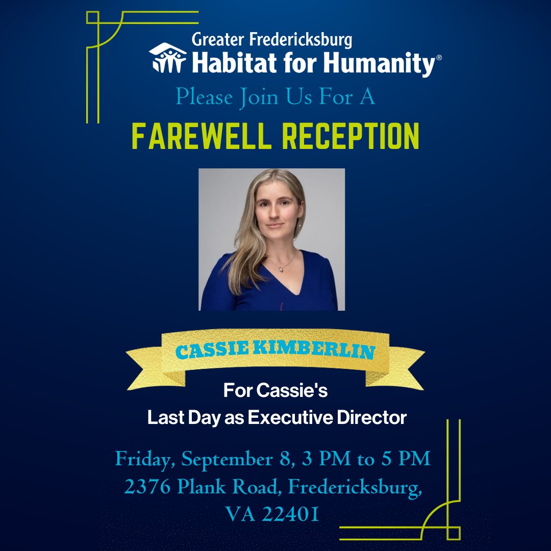 fred_hab's tweet photo. After 10 years at Greater Fredericksburg Habitat, Cassie is taking the next step in her journey. Please join us for a farewell reception on September 8 from 3 pm to 5 pm as we thank her for her service and wish her well in her new endeavor. https://t.co/ded8UIQWRS