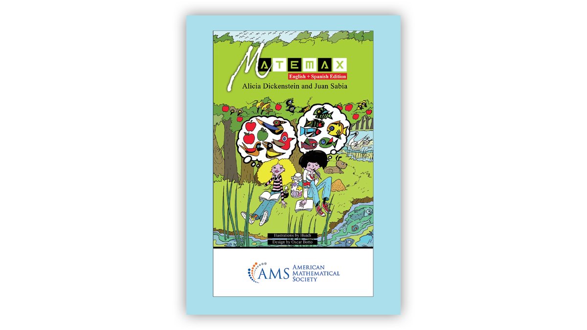 amermathsoc's tweet photo. Thank you to Alicia Dickenstein (@ADickenstein), co-author of Matemax: English + Spanish Edition, for visiting us at @iciam2023.

Learn about Matemax,  a book designed for children and young teens that aims to teach mathematics in an entertaining way: https://t.co/xPBvOr3Ud3 https://t.co/rCRU0noEHt