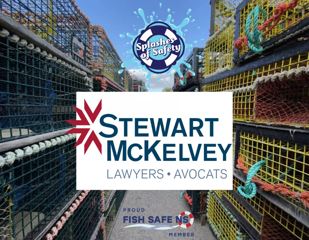We would like to thank Stewart McKelvey Lawyers for their Splashes of Safety Bronze Sponsorship 🦞⚓️