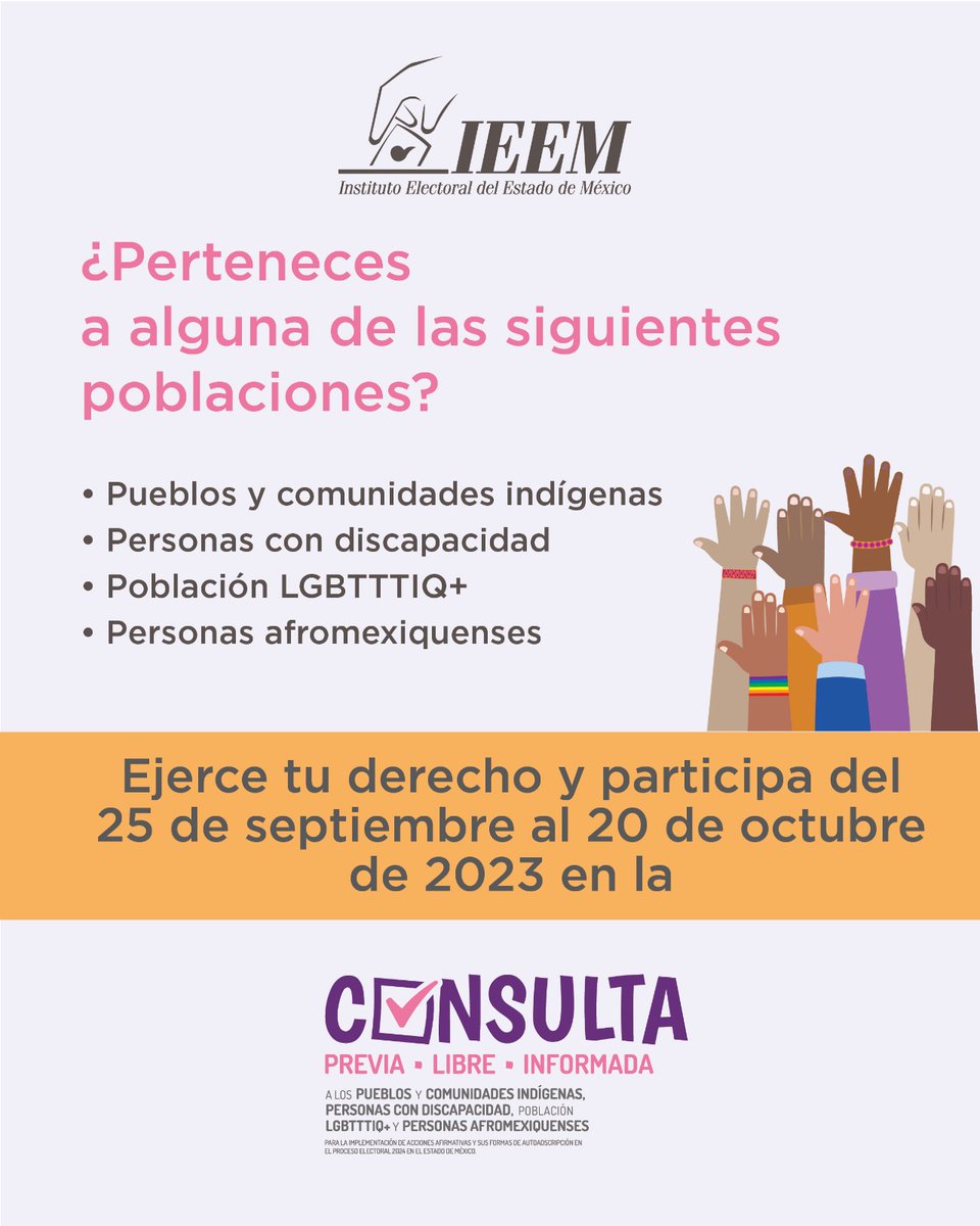 Participa del 25 de septiembre al 20 de octubre 🗓 en la Consulta Previa, Libre e Informada a pueblos indígenas, personas con discapacidad ♿️, LGBTTTIQ+ 🏳️‍🌈 y afromexiquenses 🙋🏾‍♀️, ¡Es tu derecho!