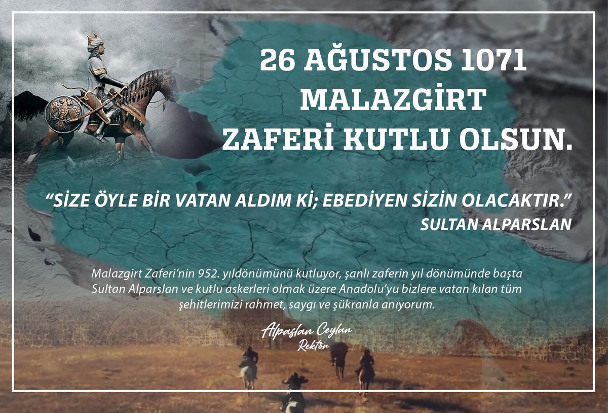 manasuniv's tweet photo. 🎉26 AĞUSTOS 1071 MALAZGİRT ZAFERİ KUTLU OLSUN.
“Size öyle bir vatan aldım ki; ebediyen sizin olacaktır.”
Sultan Alparslan
🇹🇷🇰🇬🇹🇷🇰🇬🇹🇷
#Manasuniversity #университеттендаартык #Bir_Üniversiteden_Ötesi #mediamanaskg #studentsmanasedukg #mediamanas https://t.co/SzJoQBlMbV