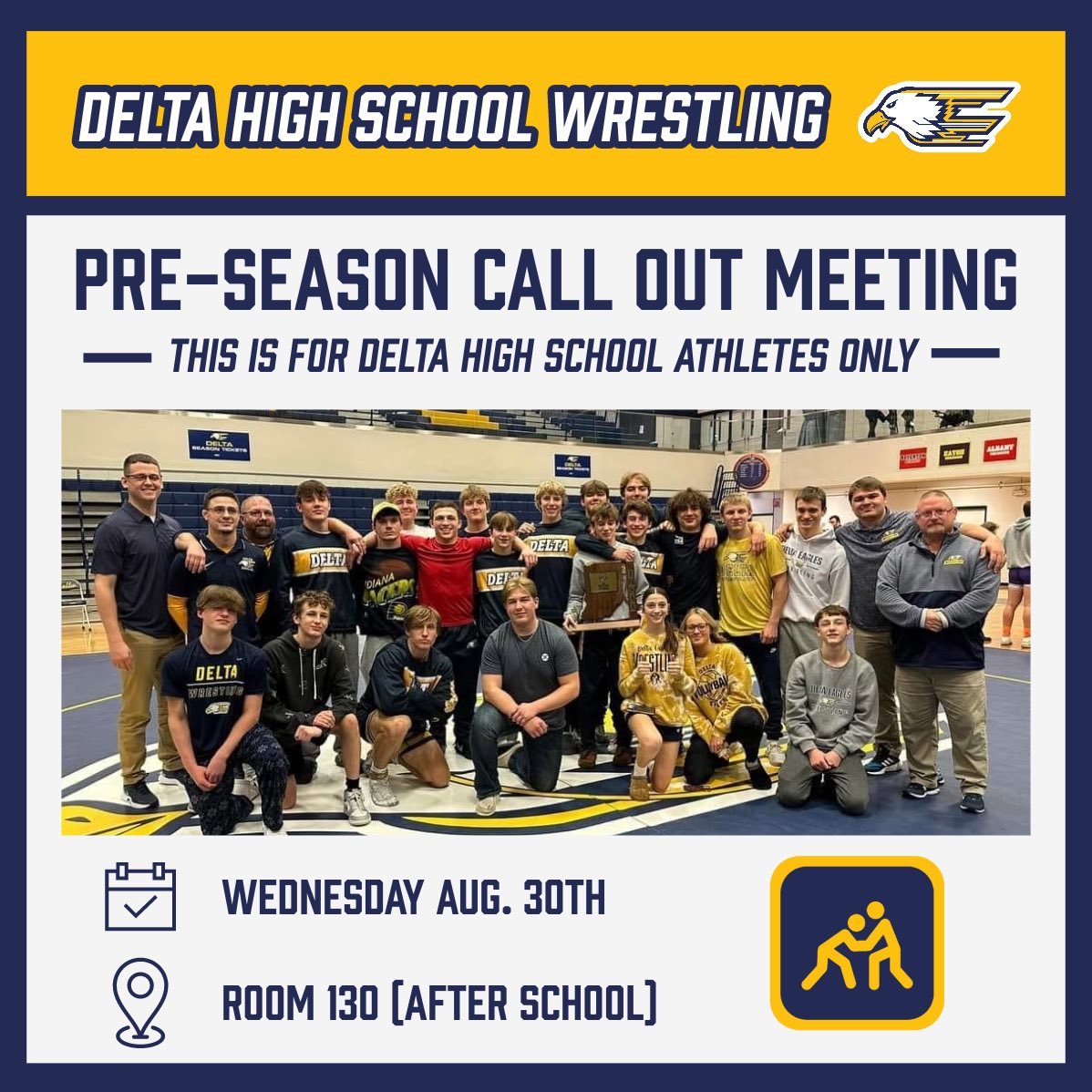 𝐃𝐄𝐋𝐓𝐀 𝐖𝐑𝐄𝐒𝐓𝐋𝐈𝐍𝐆 🦅

High School Callout Meeting 🗣️

All athletes that plan on wrestling this year be sure to stop by to get information for pre-season workouts and details on the upcoming season! 🤼‍♂️💪🏼