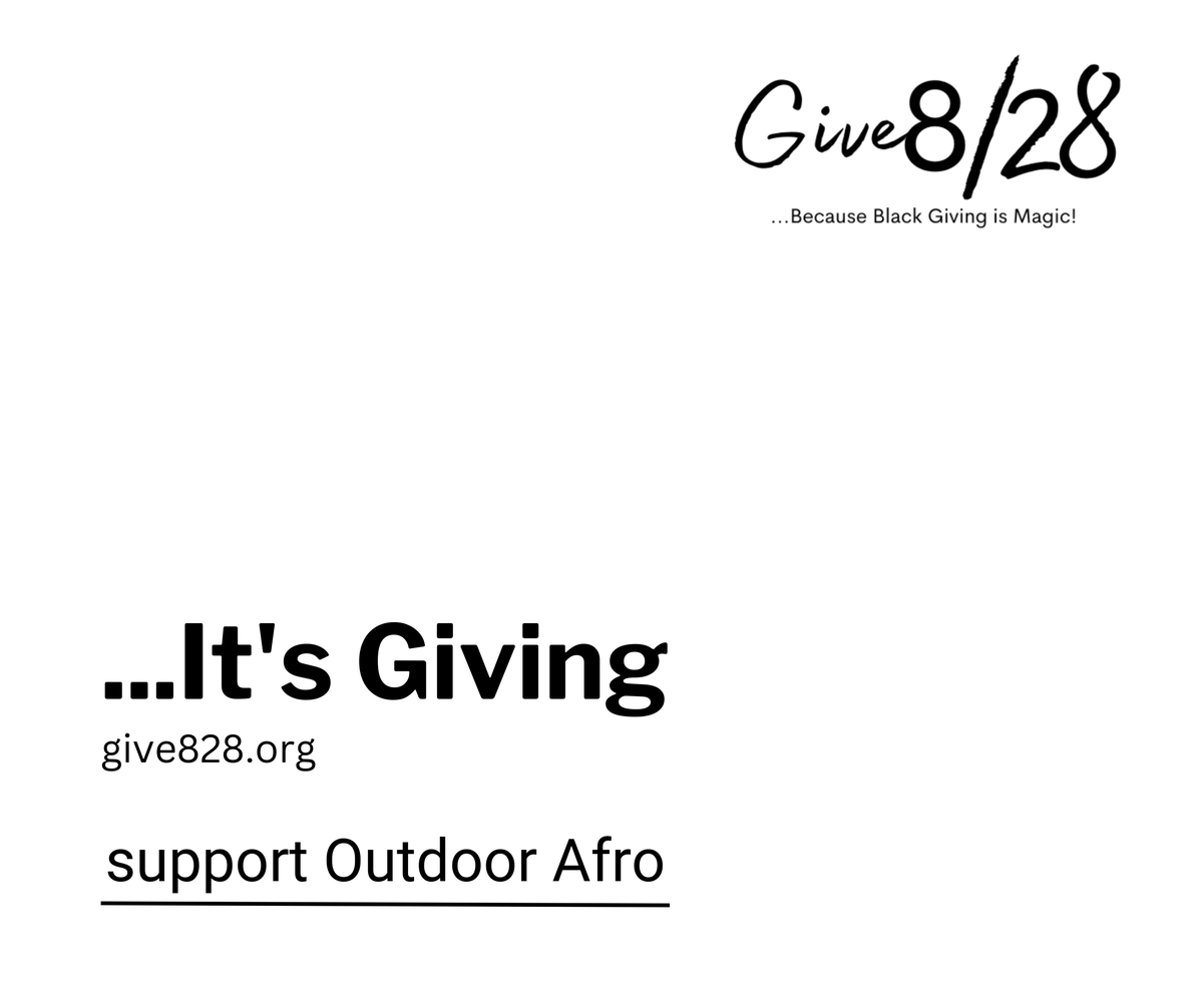 OutdoorAfro's tweet photo. It’s Black Philanthropy Month. Save the date because Aug. 28 is the day Outdoor Afro will join #Give828, a national day of giving to support Black-led, Black-benefitting organizations like us. Donation details here: https://t.co/qKc11g75Yr

#OutdoorAfro #Give828 @YBGB_Institute https://t.co/Os23a4pZEg