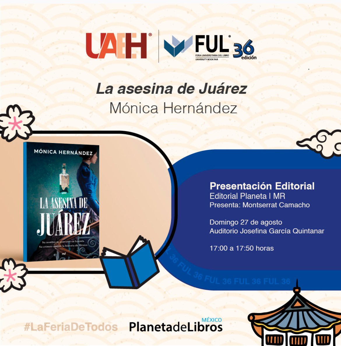 Este domingo 27 de agosto (mi santo!!!) en el marco de la @UAEH_OFICIAL y la #FUL 36, a las 17:00 hrs, en el Auditorio Josefina Garcia Quintanar. Los esperamos para hablar de leyendas y de literatura #LaAsesinadeJuárez @PlanetaLibrosMx