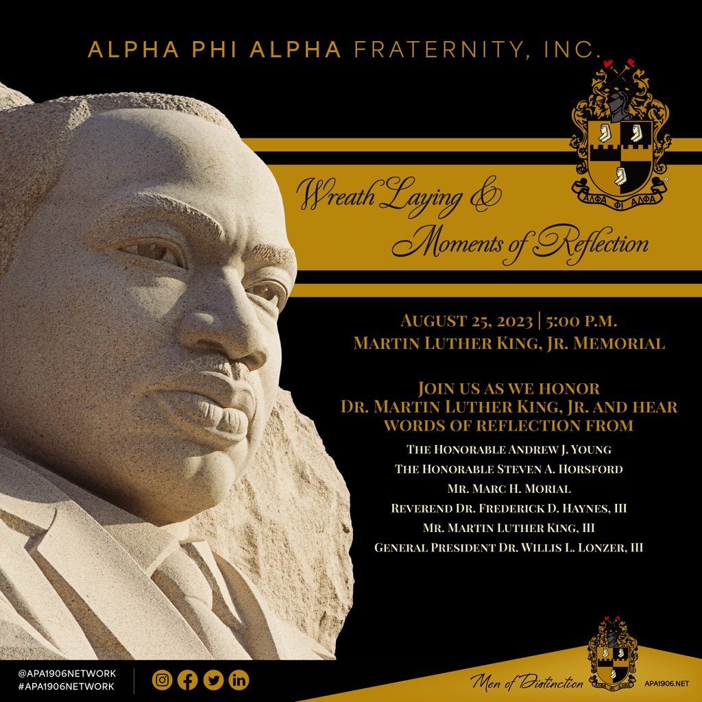 apa1906NETwork's tweet photo. Join Alpha leadership today as we honor the legacy of our Brother Dr. Martin Luther King, Jr. with a special wreath laying and moments of reflection on Friday, Aug. 25 at 5 p.m. at the MLK Memorial. All are welcome.

Please share.

#APA1906Network #MenOfDistinction #MLKMemorial https://t.co/FwLoUFh1Ug