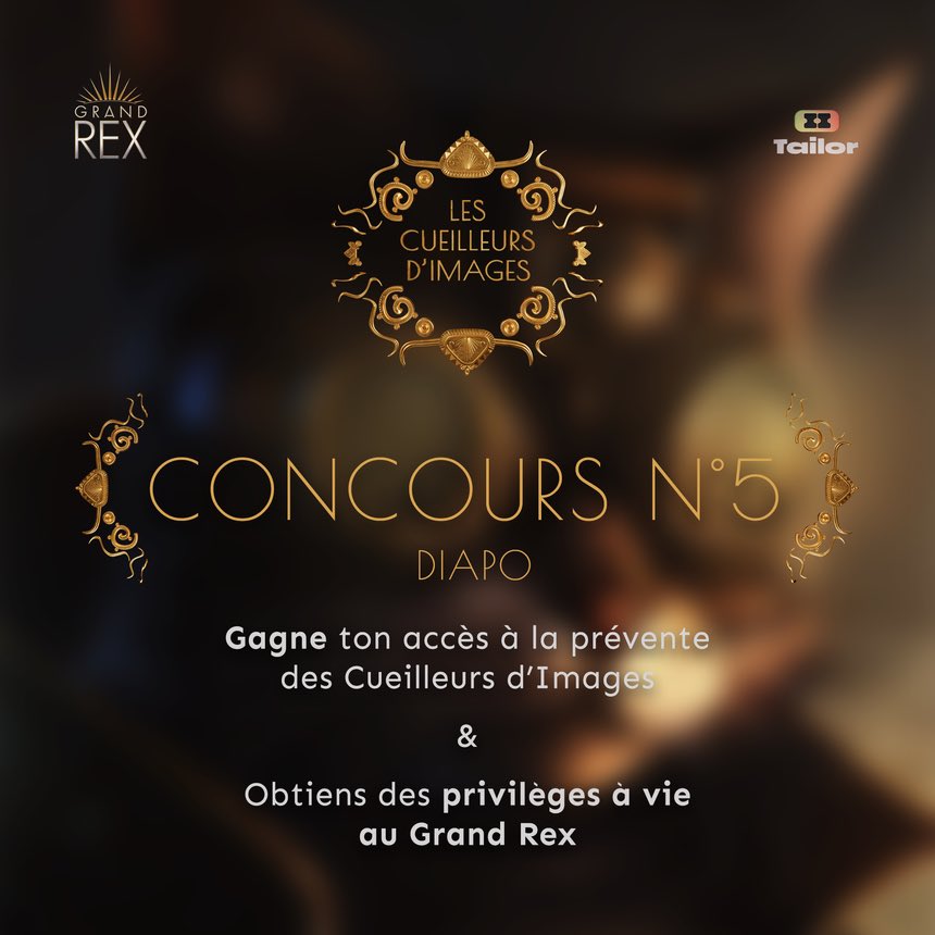 ⚡JEU CONCOURS⚡

Vos privilèges à vie au #GrandRex reviennent avec les Cueilleurs d'Images.

Tentez de remporter un accès à la prévente de la cinquième carte, Diapo.

Pour participer :

📍Suis @legrandrex &amp; <a href="/tailor_nft/">Tailor</a>
📍Like &amp; RT ce tweet

TAS le 28 Août !