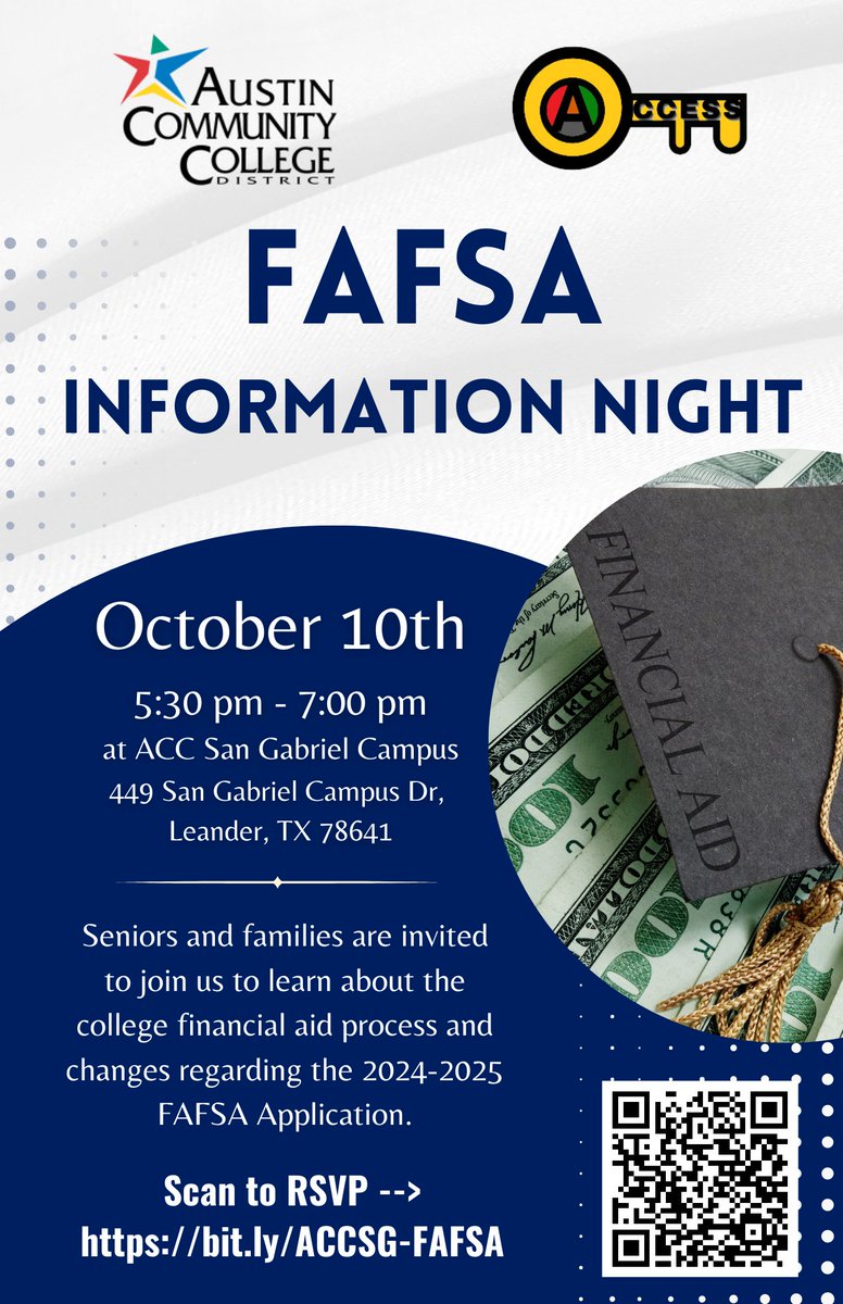 Seniors and families! ACC &amp; LISD have partnered to host a FAFSA Information Night.  Learn about FAFSA changes and questions. 
When: October 10 
Where: ACC San Gabriel Campus  
Time: 5:30-7:00pm.  
Please see attached flier for details and registration.