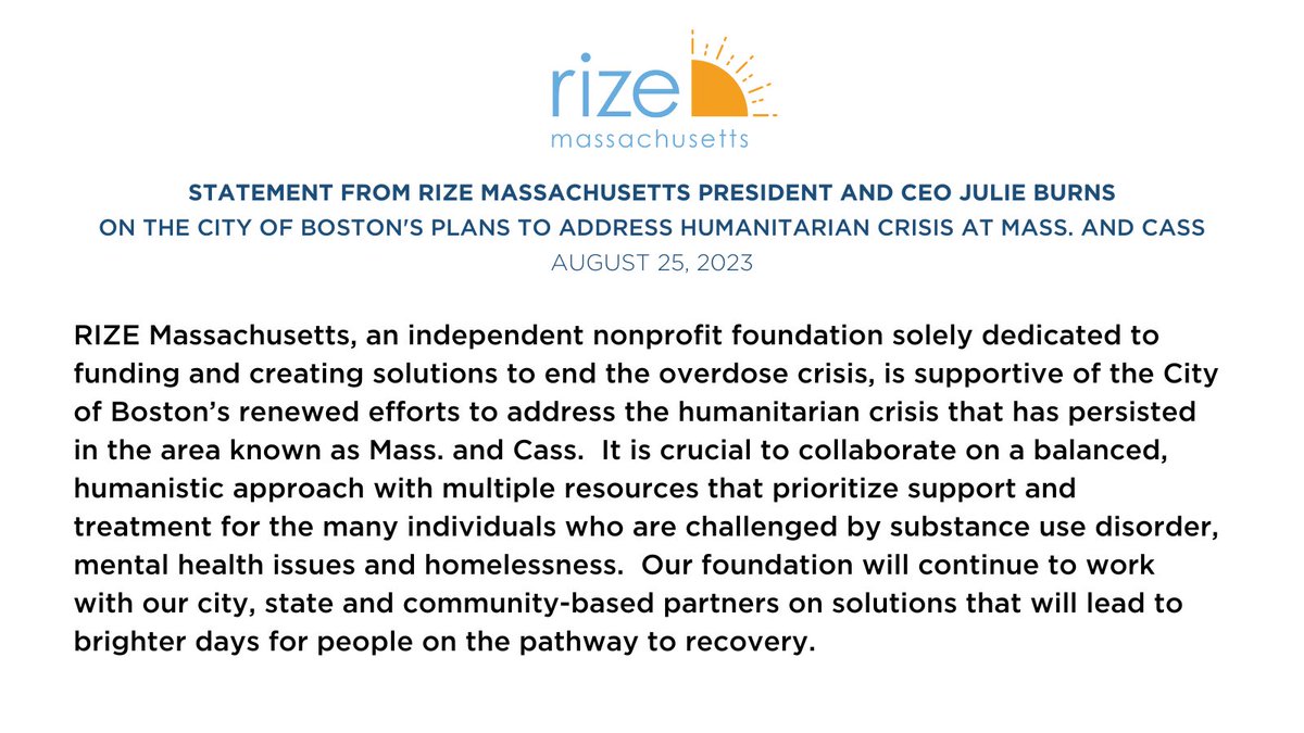 RIZEMass's tweet photo. Statement from Julie Burns, President &amp; CEO of RIZE Massachusetts on the City of Boston's plans to address the humanitarian crisis at Mass. and Cass: https://t.co/yJgfyZLKmn https://t.co/DA1zm6eeiD