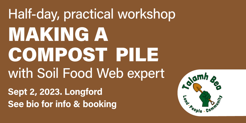 TalamhBeo's tweet photo. Book a place on our #SoilFoodweb #compostmaking workshop, Sept. 2 in Longford with SFW consultant Tanja Dekker.
Learn to maintain correct temperatures for your compost pile and the importance of ingredient ratios.
https://t.co/VywOIXSkWv booking & info 🪱 https://t.co/e7FQhxweV7