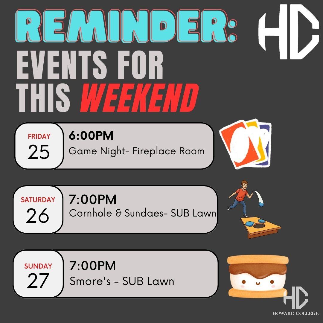 HC_BigSpring's tweet photo. Friendly reminder about a couple of events that are happening on campus this weekend. We hope to see you all there! 
#Howardsub #Howardbigspring https://t.co/BsSYAu2TbF