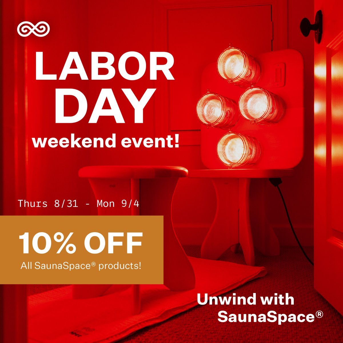 Prepare for cooler months ahead with great deals at SaunaSpace! 🍂   

This upcoming Labor Day weekend, honor your hard work with the gift of self care.

10% off all SaunaSpace products sitewide!
Coupons still applicable! 💪 💪 

8/31 - 9/4

sauna.space

#LaborDay