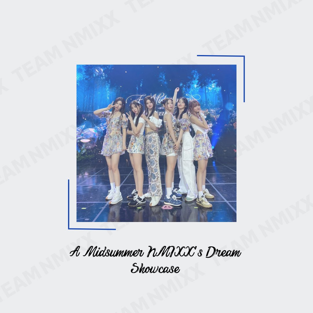 نقدم لكُم
<A Midsummer NMIXX’s Dream Showcase> 
مترجم عربي
نتمنى لكُم مشاهدة ممتعة 🤍.
- 🔗 teamnmixx.blogspot.com/2023/08/a-mids…

#تيم_أنميكس