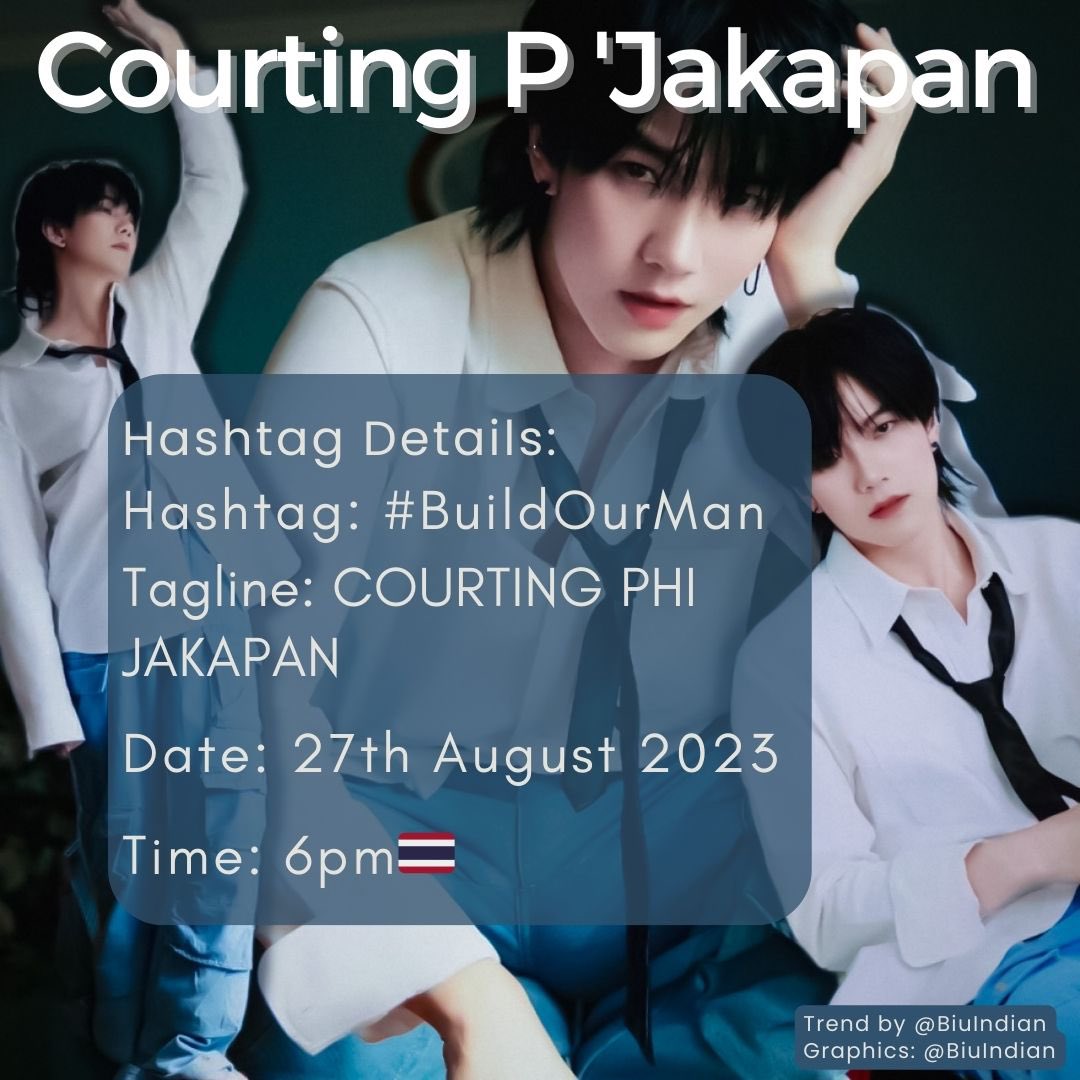 build_army's tweet image. 📢 BUILD TREND SCHEDULE 

Hey Byls! 

Let’s get ready, prepare your pick up lines, the flirt trend is back! 🥰

🗓️ August 27th
🔑 COURTING PHI JAKAPAN
#️⃣ BuildOurMan
⏰ 6 PM 🇹🇭

Trend &amp;amp; graphic: BiuIndian

#BuildJakapan #Beyourluve #ชมรมคนตาสระอิ